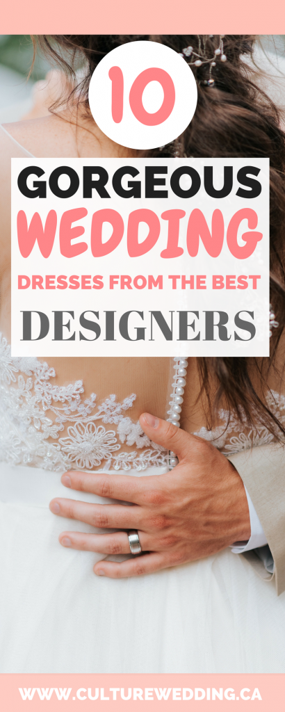 The Top 10 Wedding Dress Styles from top designers