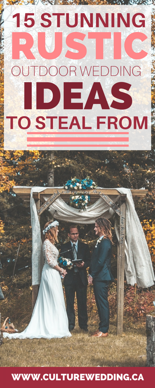 15 Simple Rustic Outdoor Wedding Ideas You Will Love