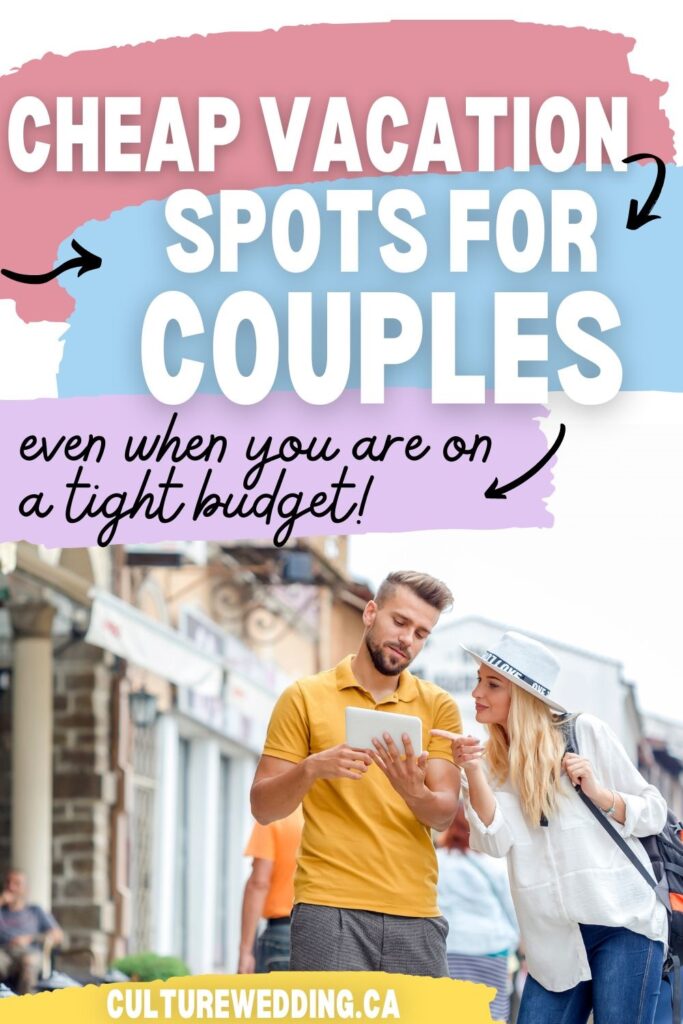 18 Best Vacation Spots For Couples On A Budget Worth Visiting