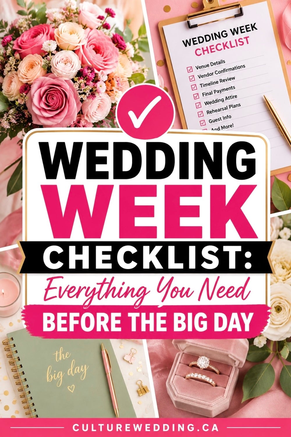 Wedding week is finally here! Use this ultimate week of wedding checklist to stay organized during the final countdown. Includes a complete wedding week checklist, one week before wedding checklist, wedding day checklist, packing list, vendor checklist, rehearsal tips, wedding timeline, and last-minute planning ideas to help every bride enjoy a stress-free wedding day.